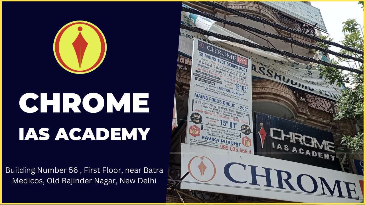 Chrome IAS Academy Delhi
